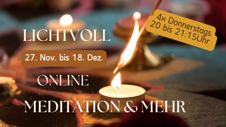 Leuchtende Kerze symbolisiert innere Ruhe und Bewusstsein im Online-Programm „Lichtvoll“ – 4 Leuchtende Kerze symbolisiert Ruhe und Bewusstsein im Advent – Teil des Online-Programms „Lichtvoll“, das ab 27. November vier Wochen lang Stressbefreiung, Meditation und Achtsamkeit auf allen Ebenen bietet.